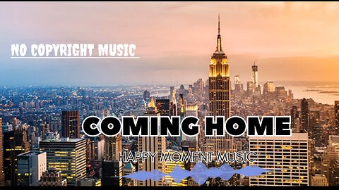 COMING HOME - MUSIC