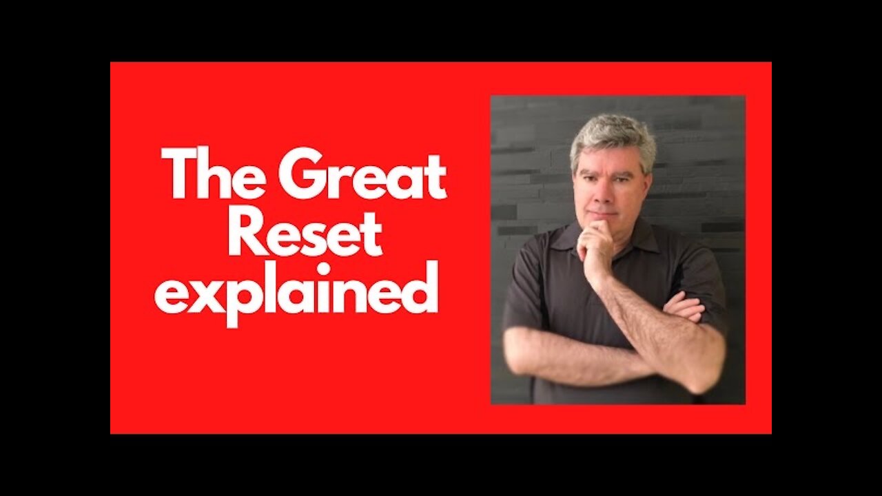 The great reset explained 2021