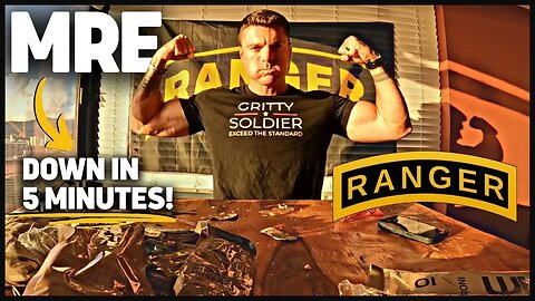 Ranger School: Eating an MRE in 5 Minutes