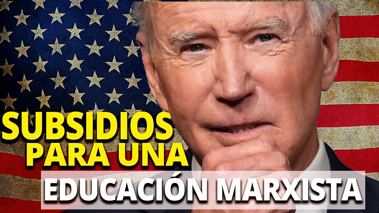 El gobierno alienta la educación Marxista a través de subsidios/El virus también es racista?