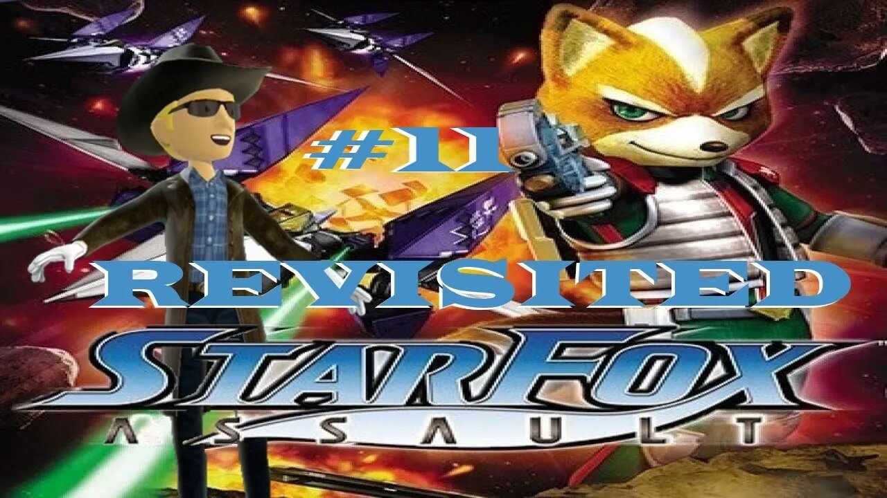 Revisiting Star Fox Assault #11 [ Star Fox Series ]