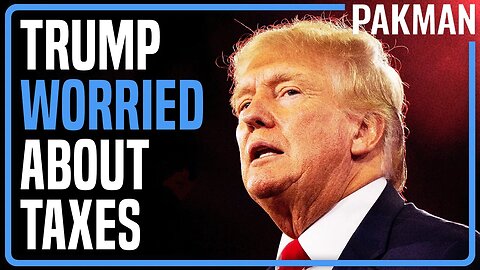 Trump TERRIFIED Tax Returns Will Leak, EXPLODES