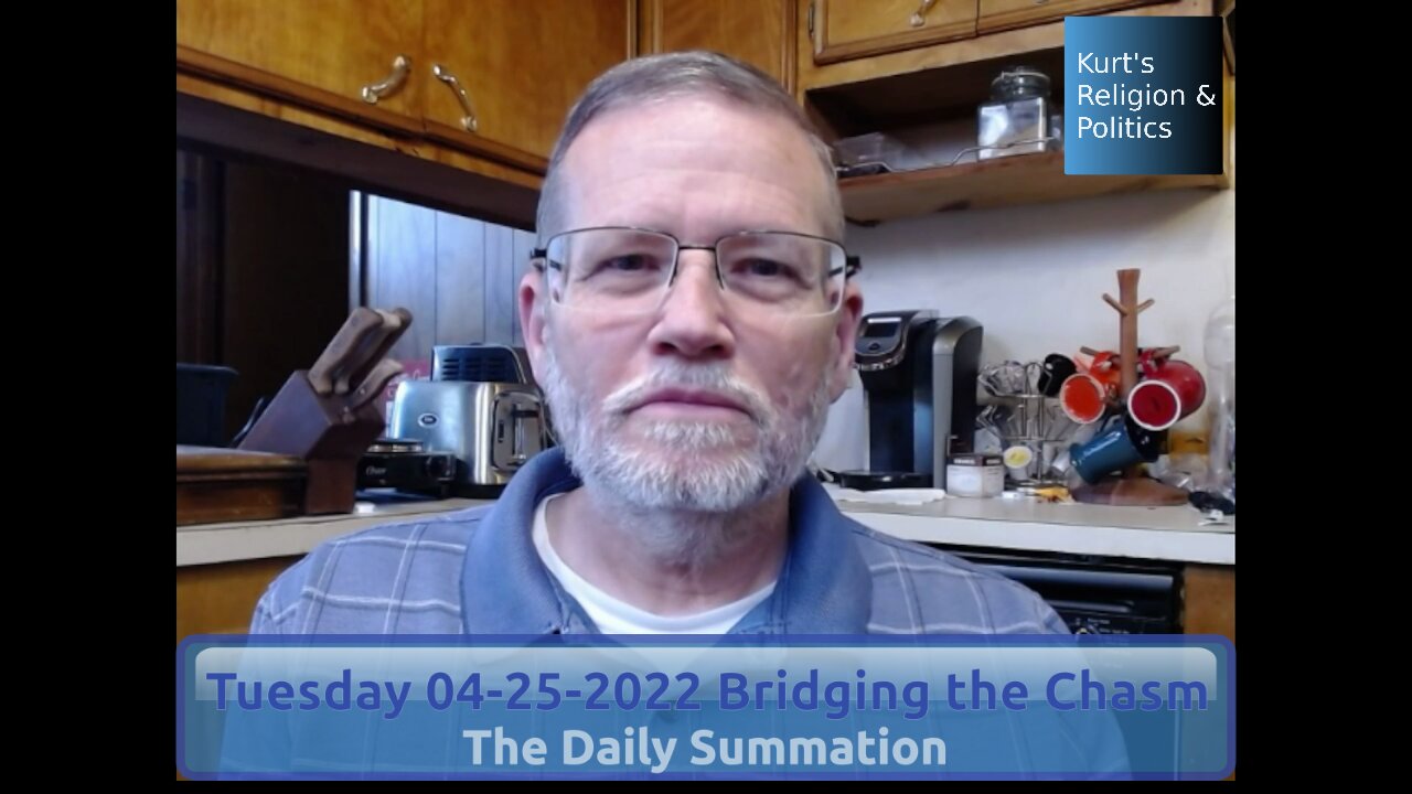 20220425 Bridging the Chasm - The Daily Summation