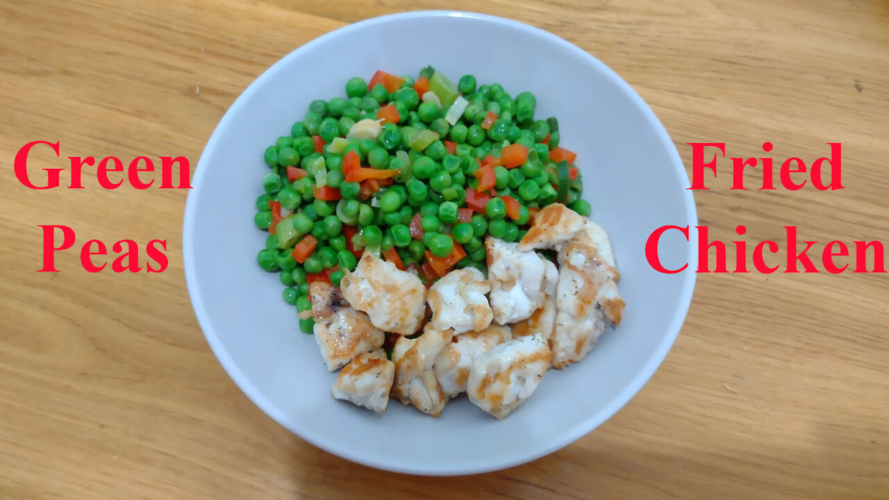 Green Peas & Fried Chicken