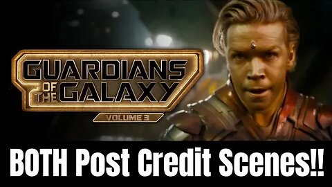 BOTH Post Credit Scenes for Guardians of the Galaxy 3!! 🤯💯😎🥳🍿👌