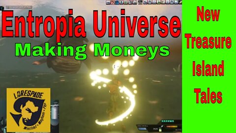 Entropia Universe And the Tale of New Treasure Island Kerbs And Leviathans