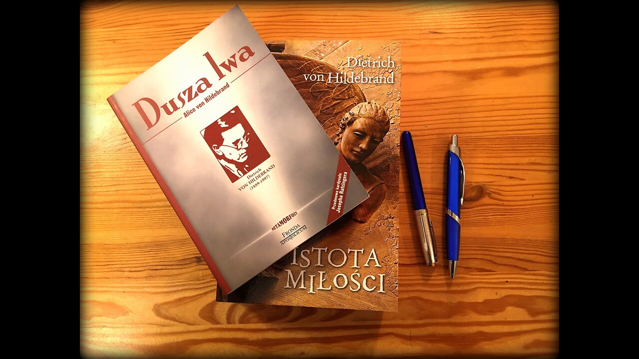 Mówiąc krótko: Alice i Dietrich von Hildebrand oraz ich dwa dzieła