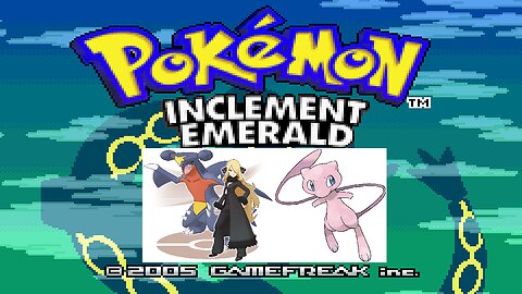 Champion Cynthia and Mew - Pokemon Inclement Emerald Part 31