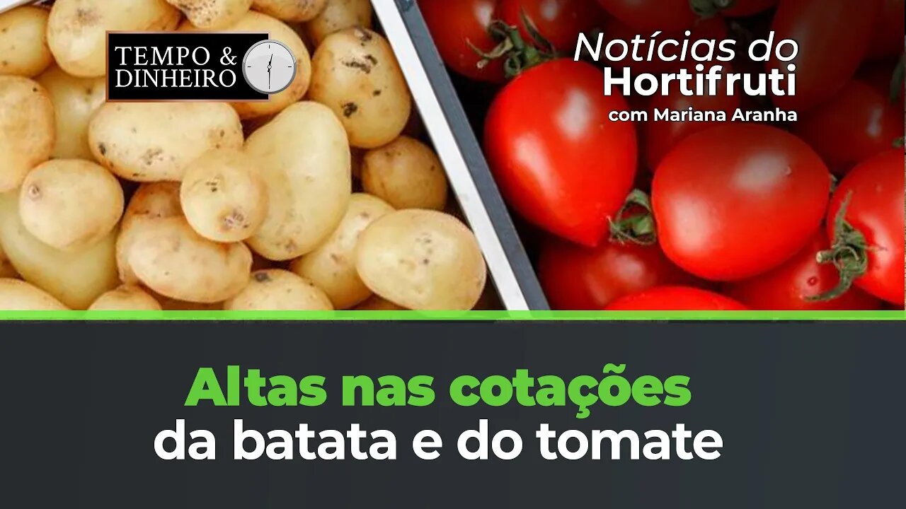 Altas nas cotações da batata e do tomate