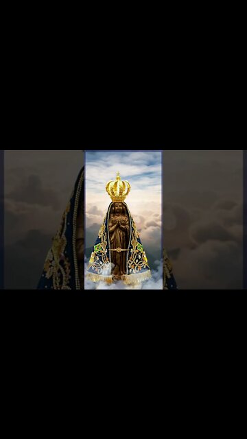 Devoção à Padroeira do Brasil 👑 Nossa Senhora Aparecida