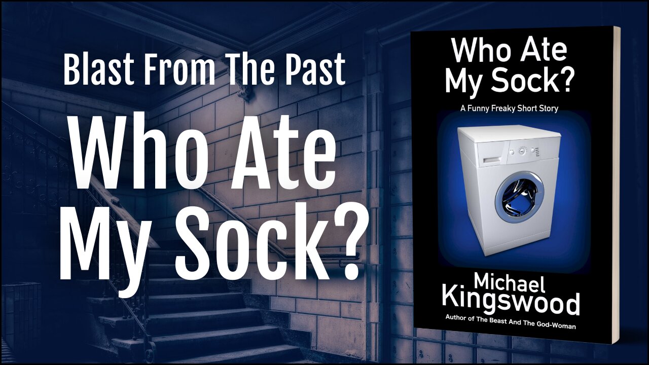 Story Saturday - Blast From The Past - Who Ate My Sock?