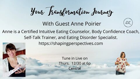 Your Transformation Journey Podcast with Guest Anne Poirier