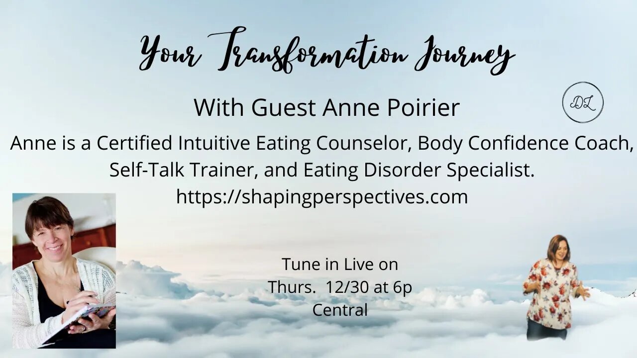 Your Transformation Journey Podcast with Guest Anne Poirier