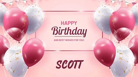 Happy Birthday to Scott - Birthday Wish From Birthday Bash