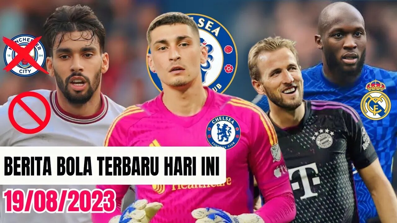 Berita bola terbaru,Madrid Pinjam Lukaku,Skandal Judi Lucas Paqueta,Djordje Petrovic Ke Chelsea,