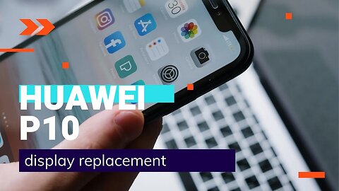 Huawei P10, display replacement, repair video