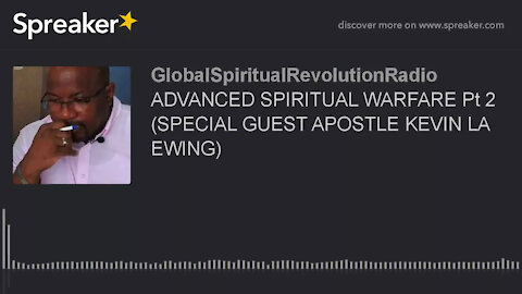 ADVANCED SPIRITUAL WARFARE Part 2