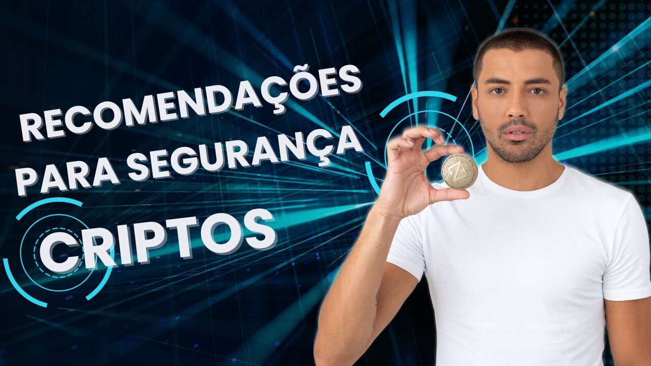 Recomendações para você não esquecer quando proteger criptomoedas