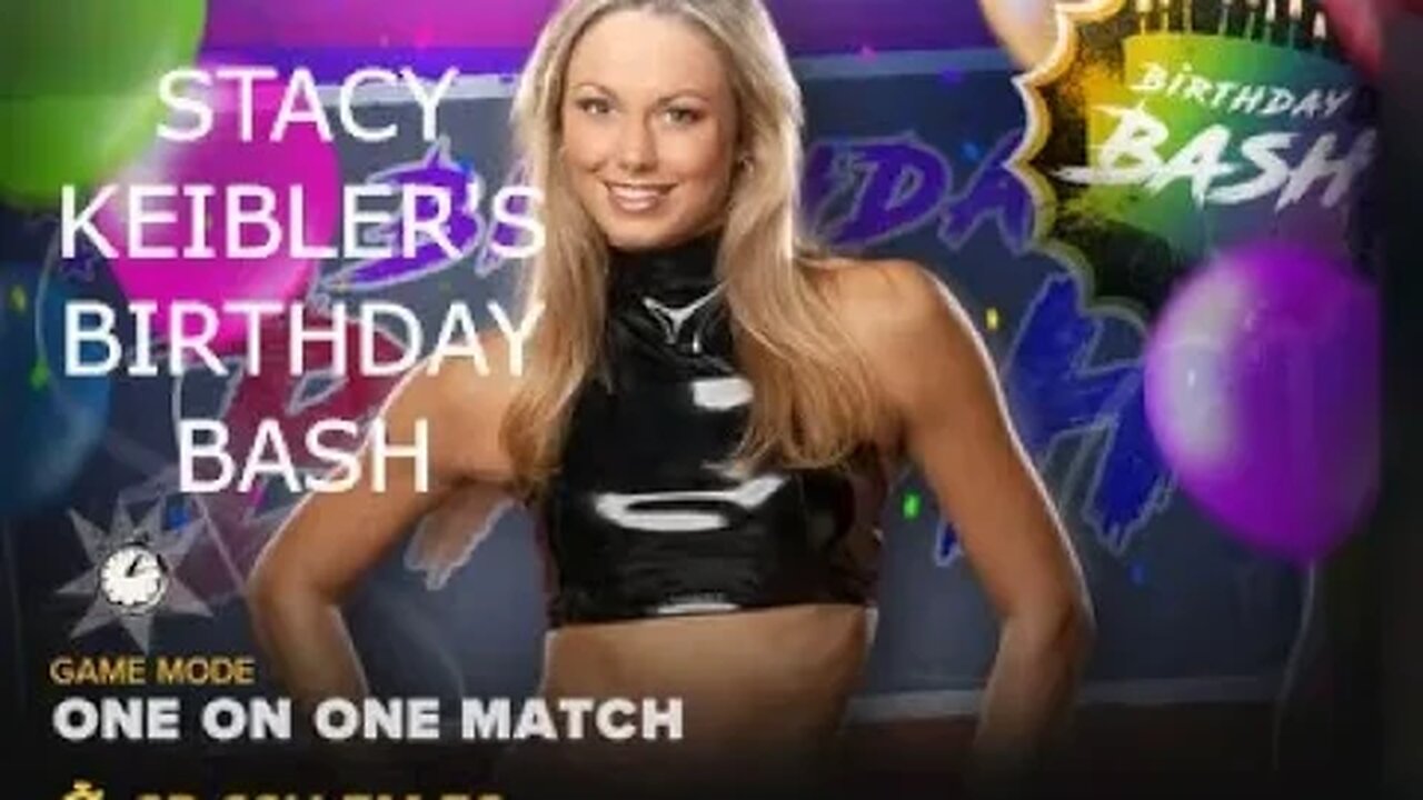 WWE 2K23 MYFACTION LIVE EVENT STACY KEIBLER'S BIRTHDAY BASH #wwe2k23gameplay #wwe2k23