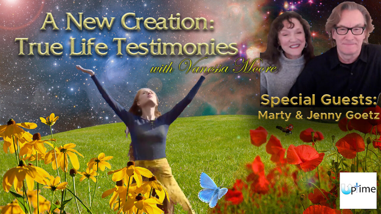 A New Creation: True Life Testimonies - Marty and Jenny Goetz