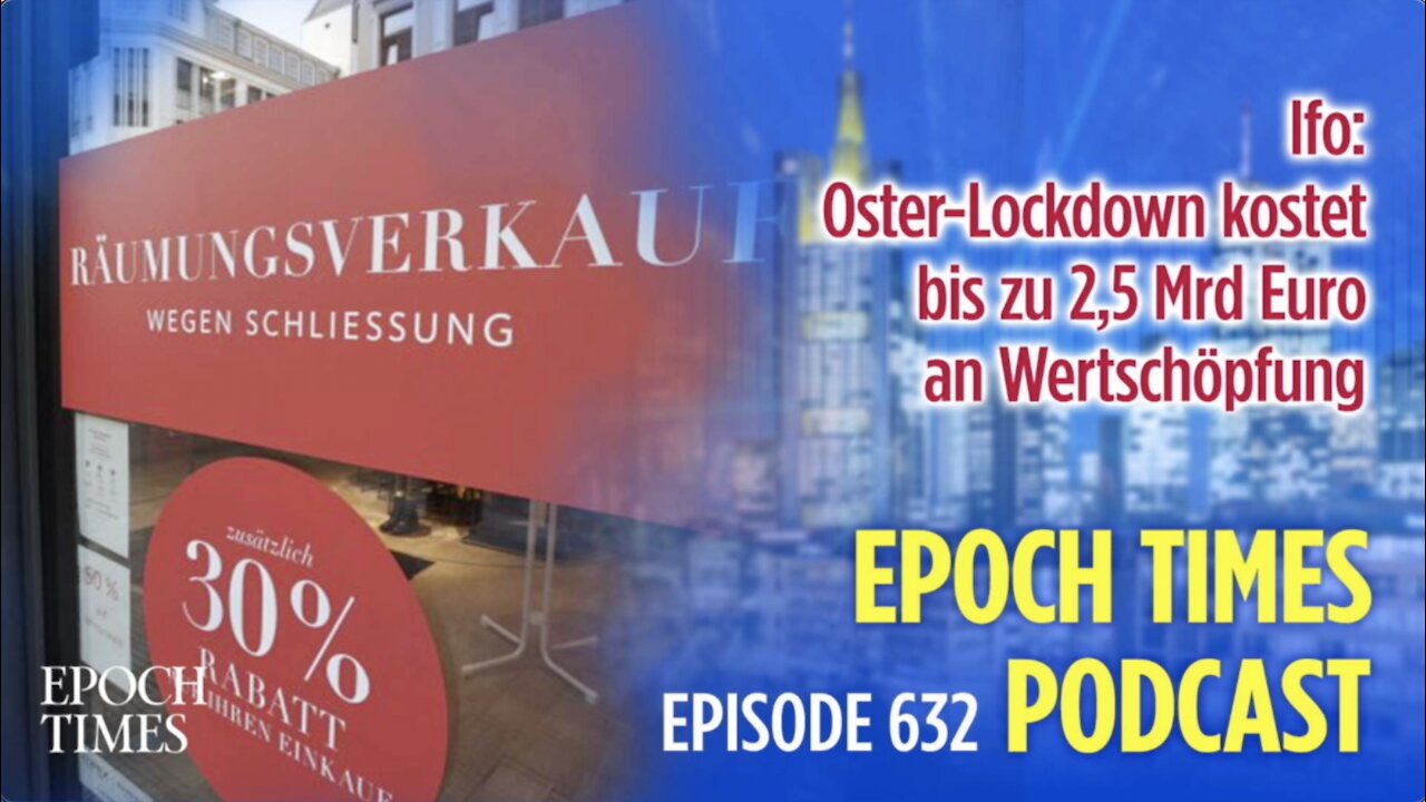 Ifo: Oster-Lockdown kostet bis zu 2,5 Milliarden Euro an Wertschöpfung