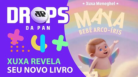 XUXA REVELA CAPA DO SEU NOVO LIVRO | DROPS da Pan - 16/10/20
