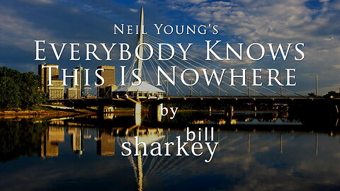 Everybody Knows This Is Nowhere - Neil Young (cover-live by Bill Sharkey)