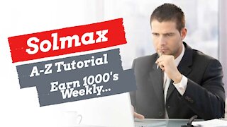 Solmax Igniter100 A-Z Full Tutorial - How to Make Thousands Weekly In 2021