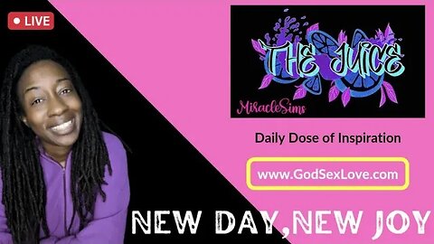 The Juice: Season 9 Episode 54: New Day , New Joy