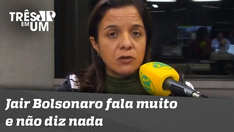 Marcelo Madureira: "Jair Bolsonaro fala muito e não diz nada"