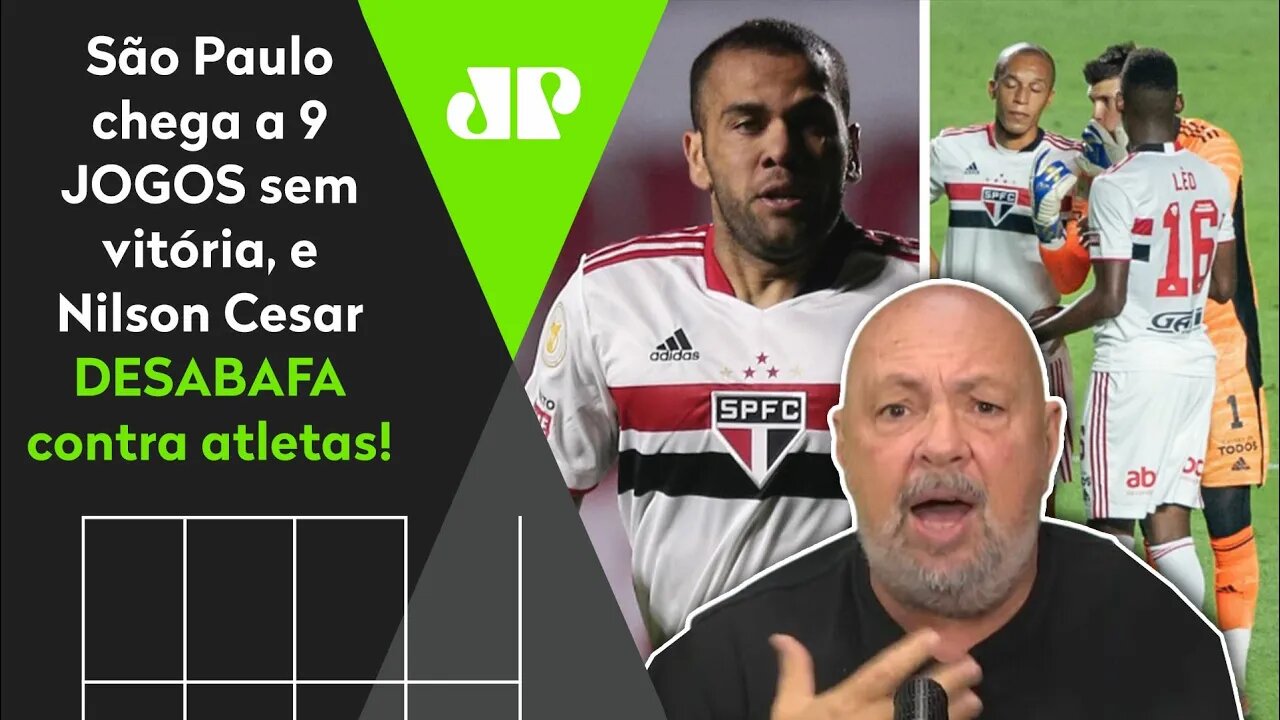 "Esses caras NÃO TÊM VERGONHA? O São Paulo é GIGANTE!" Nilson DESABAFA contra jogadores!