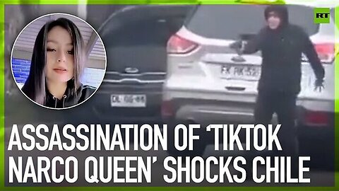 ASSASSINATION OF ‘TIKTOK NARCO QUEEN’ SHOCKS CHILE