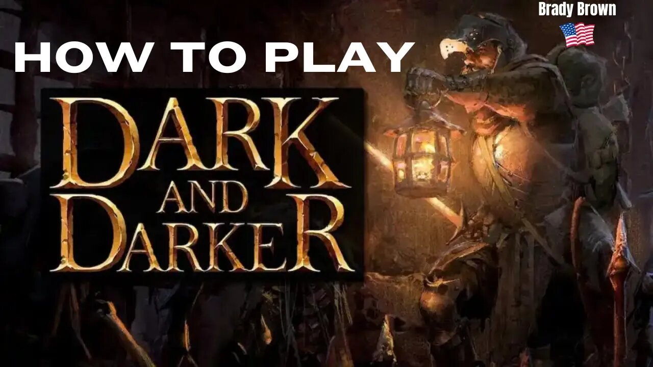 UPDATED! HOW TO PLAY DARK AND DARKER | Dark and Darker