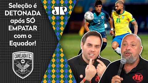 "O futebol da Seleção É MEDÍOCRE! Sabe o que eu NÃO ENTENDO no Tite?" 1x1 com Equador gera CRÍTICAS!