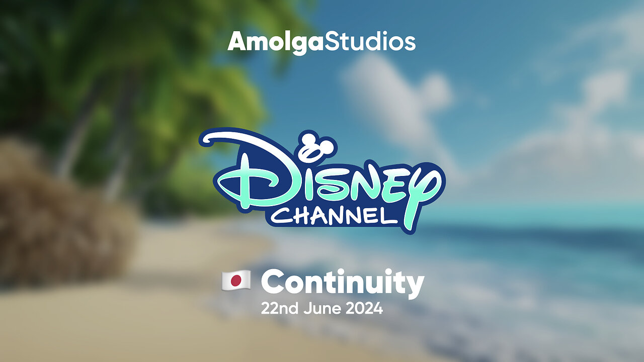 Disney Channel | 🇯🇵 Japan | Continuity | 22nd June 2024