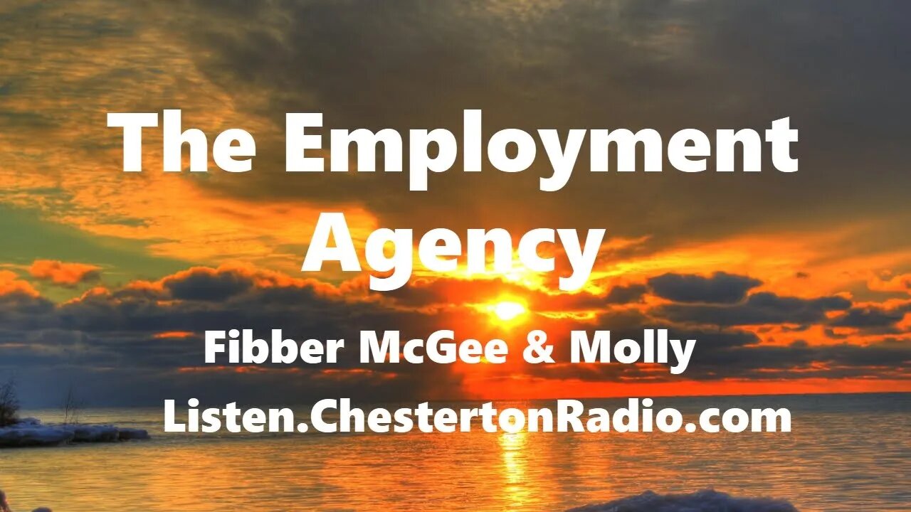 The Employment Agency - Fibber McGee & Molly