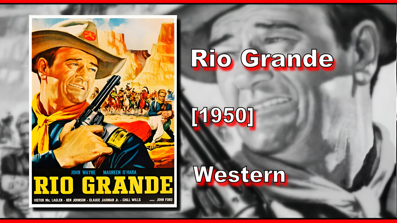 Rio Grande (1950) | WESTERN | FULL MOVIE