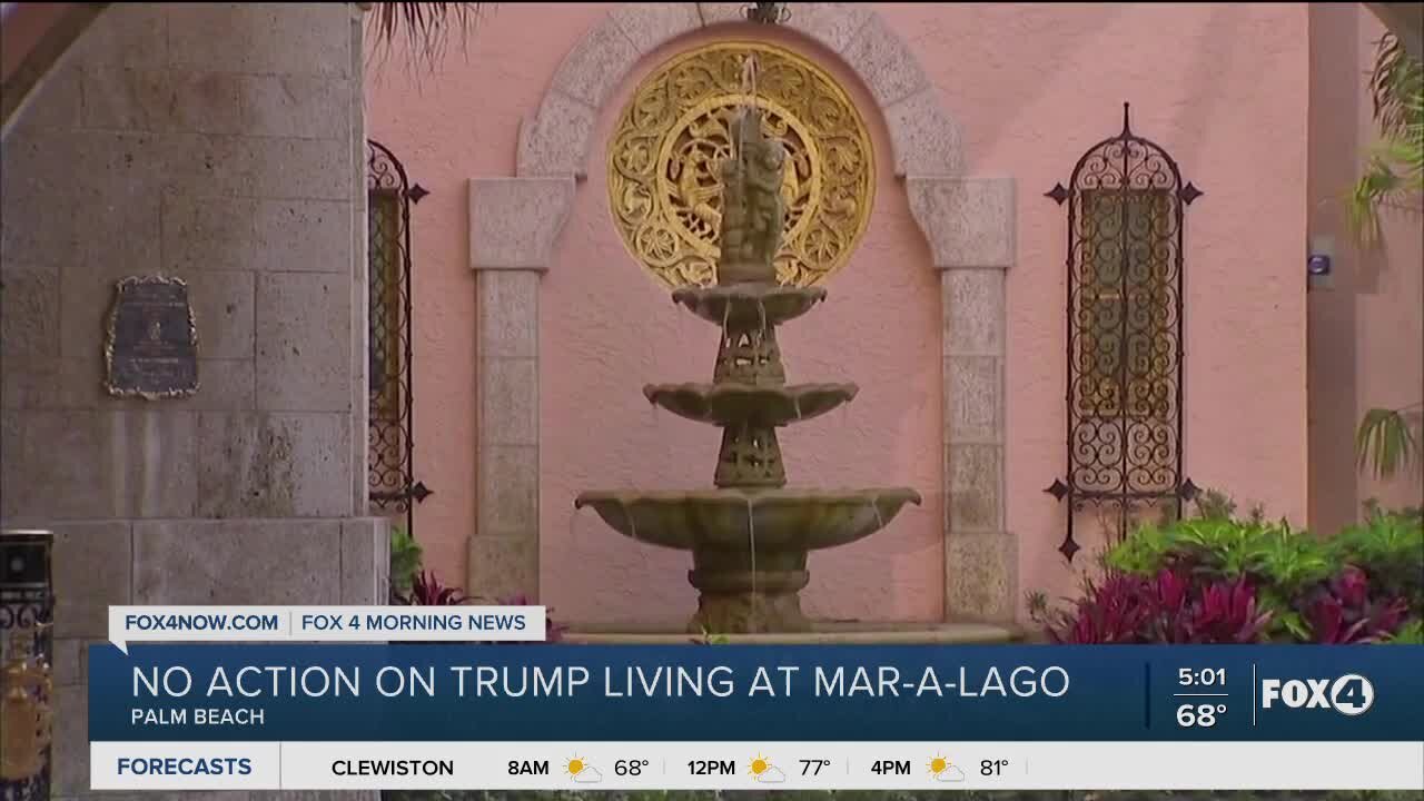 No action on Trump living at Mar-A-Lago