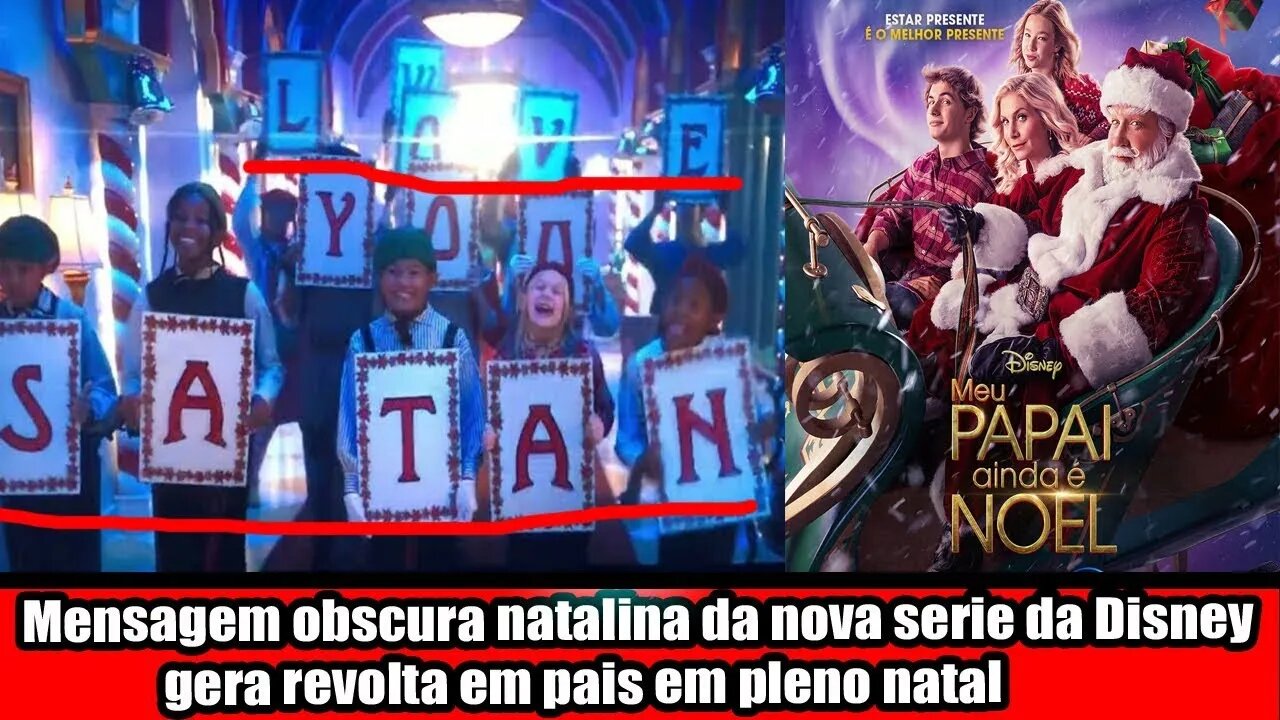 MENSAGEM OBSCURA NATALINA DA NOVA SERIE DA DISNEY GERA REVOLTA EM PAIS EM PLENO NATAL!!!