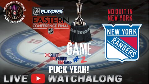 Rangers vs. Panthers Stanley Cup Eastern Conference Final Showdown Game#2 |WATCH ALONG |NO QUIT NY