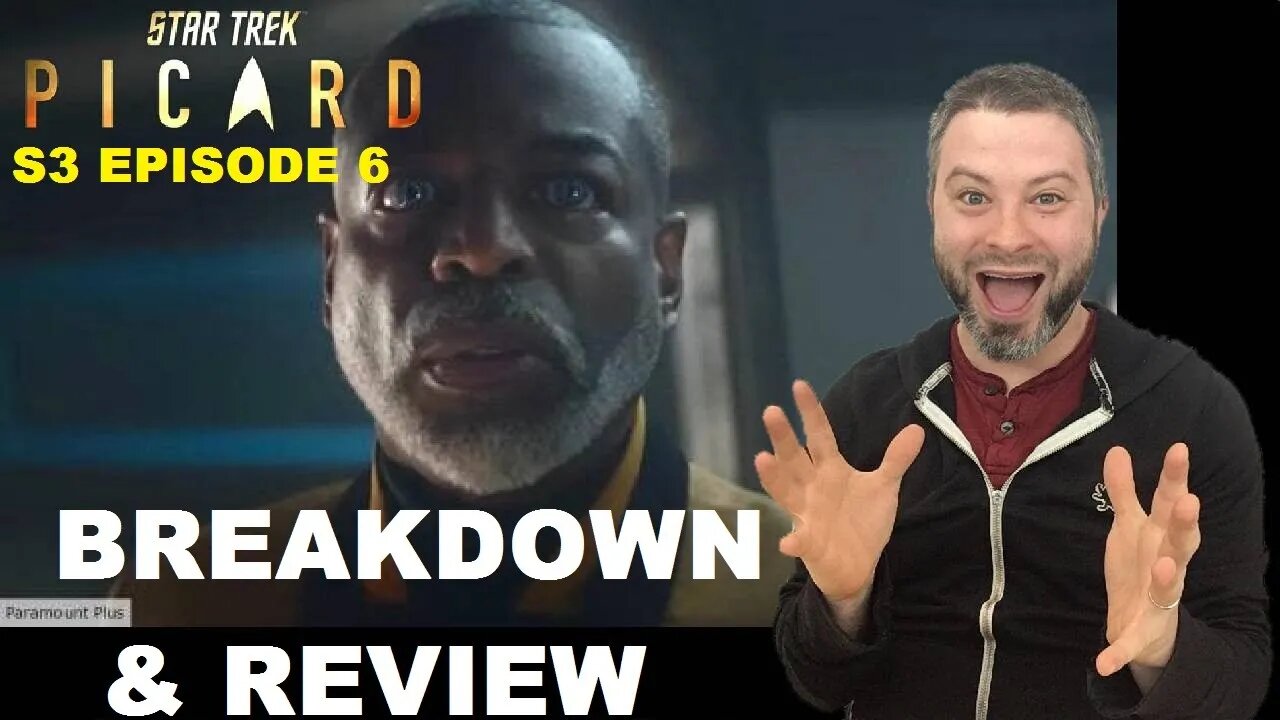 Star Trek Picard Season 3 Episode 6 BREAKDOWN & REVIEW