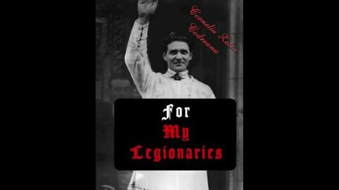 For My Legionaries Book by Corneliu Zelea Codreanu Part 2 of 2