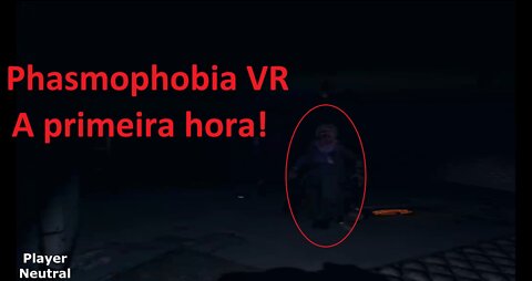 Phasmophobia Os primeiros minutos Teaser