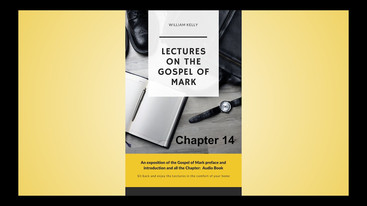 An exposition of the gospel of mark chapter 14 Audio Book