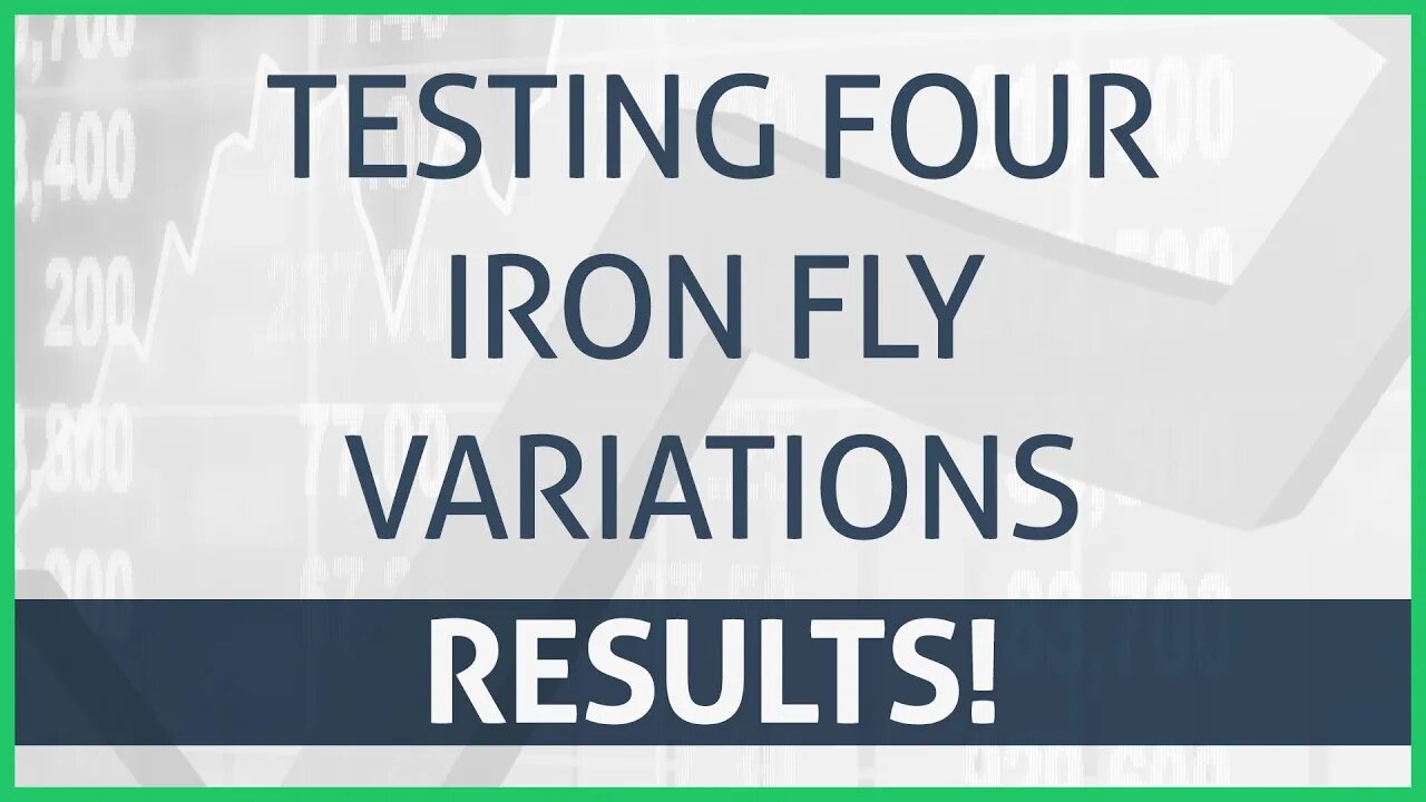 Results From My Four Iron Fly Variants Using @OptionAlpha - Auto-Trading Iron Fly Option Spreads!