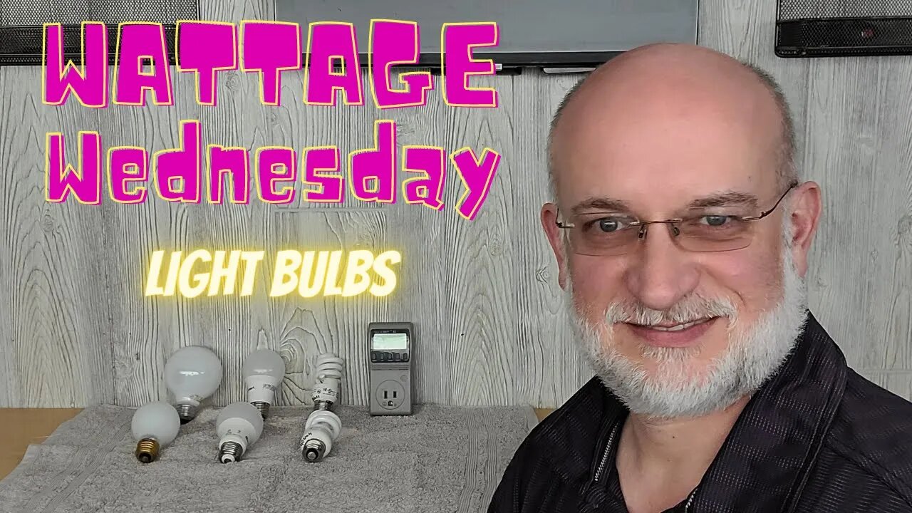 Wattage Wednesday - Compare Light Bulb Wattage