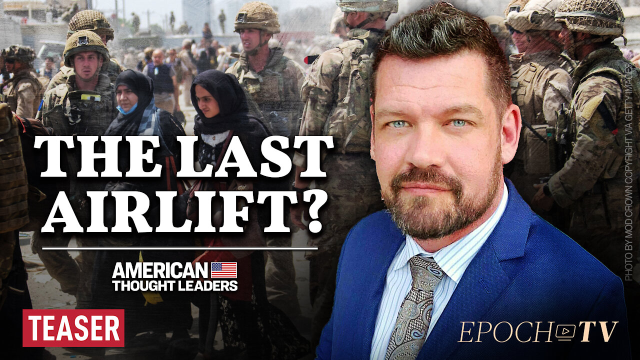 EXCLUSIVE: Michael Brewer on Rescue Efforts Airlifting Americans Out of Afghanistan | TEASER