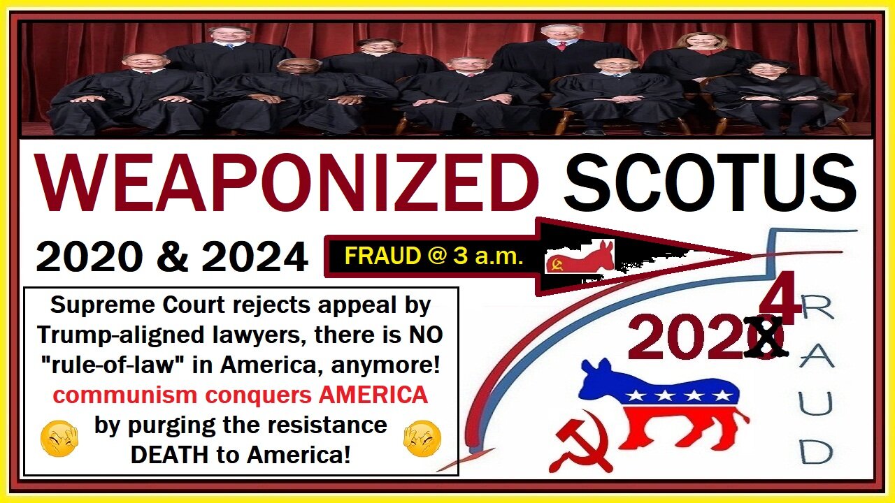 weaponized SCOTUS 2024