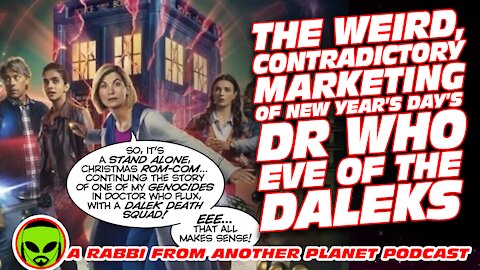 The Weird, Contradictory Marketing of Doctor Who: Eve of the Daleks New Year's Day Special