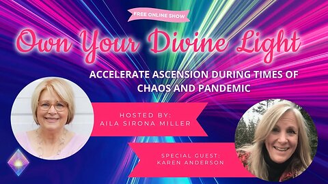 Karen Anderson Interview - Own Your Divine Light Show Season 4